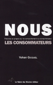 Nous, Les Consommateurs