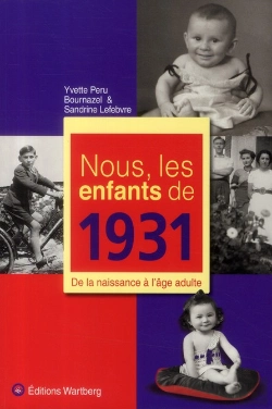 Bertrand.pt - Nous, Les Enfants De 1931