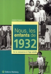 Nous, Les Enfants De 1932