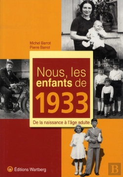 Bertrand.pt - Nous, Les Enfants De 1933