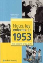 Nous, Les Enfants De 1953