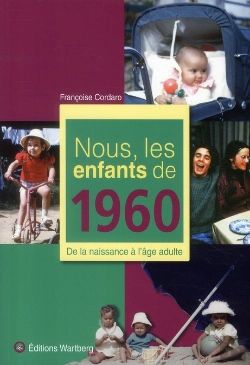 Bertrand.pt - Nous, Les Enfants De 1960