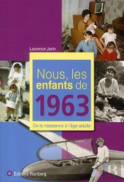 Nous, Les Enfants De 1963