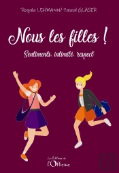 Nous Les Filles : Sentiments, Intimite, Respect