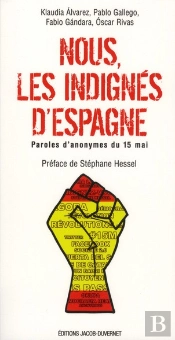 Nous Les Indignes D'Espagne