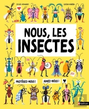 Nous, Les Insectes