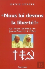 'Nous Lui Devons La Liberté !' Le Dernier Combat De Jean-Paul Ii À L'Est