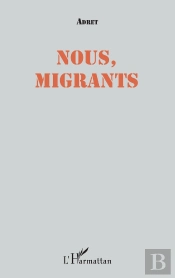 Nous, Migrants