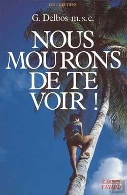 Bertrand.pt - Nous Mourrons De Te Voir