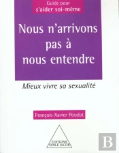 Nous N'Arrivons Pas A Nous Entendre Sexuellement