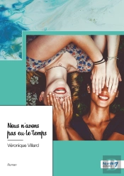 Nous N'Avons Pas Eu Le Temps