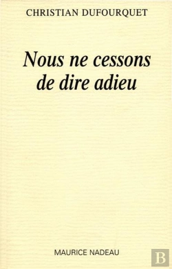 Bertrand.pt - Nous Ne Cessons De Dire Adieu