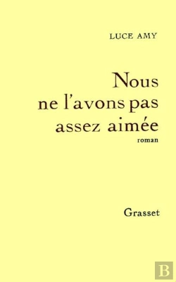 Bertrand.pt - Nous Ne L'Avons Pas Assez Aimée