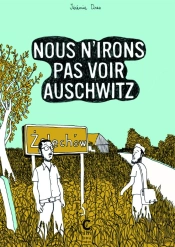 Nous N'Irons Pas Voir Auschwitz