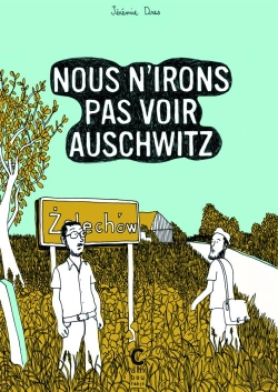 Bertrand.pt - Nous N'Irons Pas Voir Auschwitz