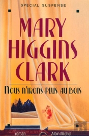 Nous N'Irons Plus Au Bois