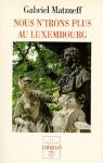 Nous N'Irons Plus Au Luxembourg