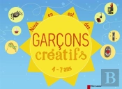 Nous On Est Des Garcons Creatifs ! 4/7 Ans