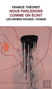 Nous Parlerons Comme On Ecrit (Nouvelle Ed.)