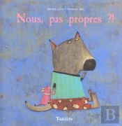 Nous Pas Propres ?