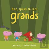 Nous, Quand On Sera Grands
