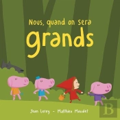 Nous, Quand On Sera Grands