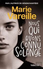 Nous Qui Avons Connu Solange
