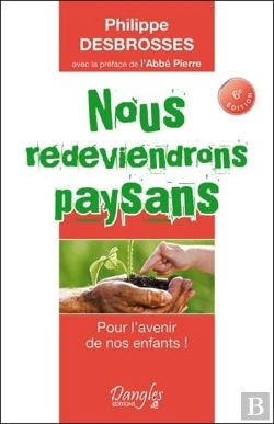 Bertrand.pt - Nous Redeviendrons Paysans ; Pour L'Avenir De Nos Enfants !