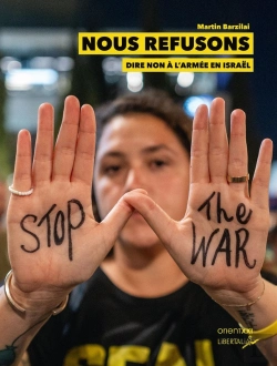 Bertrand.pt - Nous Refusons : Dire Non À L'Armeée En Israël