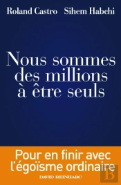 Nous Sommes Des Millions A Etre Seuls