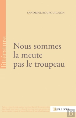 Bertrand.pt - Nous Sommes La Meute Pas Le Troupeau