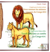 Nous Sommes Les Animaux Sauvages Du Congo Rdc : Lingala Pour Les Tout Petits Enfants