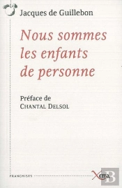 Nous Sommes Les Enfants De Personne