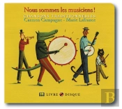Nous Sommes Les Musiciens!