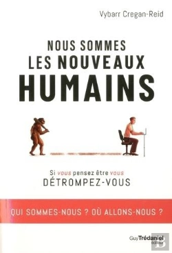 Bertrand.pt - Nous Sommes Les Nouveaux Humains ; Changés Par L'Environnement Que Nous Avons Créé