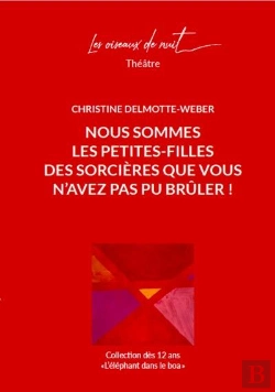 Bertrand.pt - Nous Sommes Les Petites-Filles Des Sorcières Que Vous N'Avez Pas Pu Brûler !