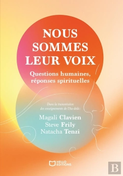Bertrand.pt - Nous Sommes Leur Voix : Questions Humaines, Réponses Spirituelles