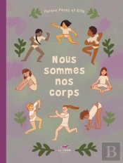 Nous Sommes Nos Corps