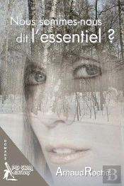 Nous Sommes-Nous Dit L'Essentiel ?