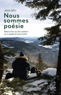 Bertrand.pt - Nous Sommes Poésie : Rencontres Sur Les Sentiers De La Poéticité Essentielle