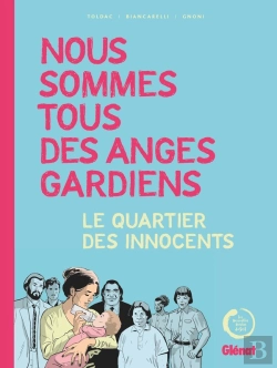 Bertrand.pt - Nous Sommes Tous Des Anges Gardiens ; Le Quartier Des Innocents