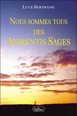 Bertrand.pt - Nous Sommes Tous Des Apprentis Sages