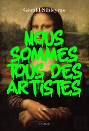 Nous Sommes Tous Des Artistes