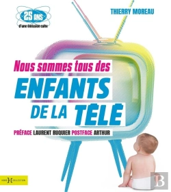 Bertrand.pt - Nous Sommes Tous Des Enfants De La Tele