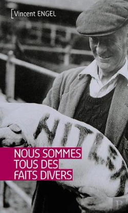 Bertrand.pt - Nous Sommes Tous Des Faits Divers