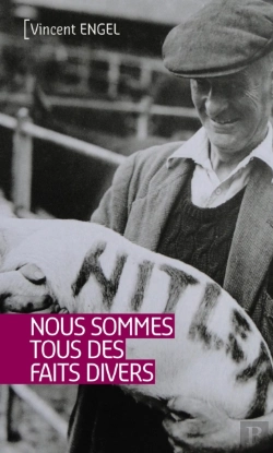 Bertrand.pt - Nous Sommes Tous Des Faits Divers