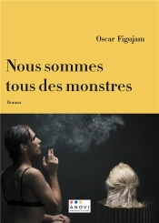 Nous Sommes Tous Des Monstres