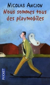 Nous Sommes Tous Des Playmobiles