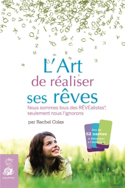 Bertrand.pt - Nous Sommes Tous Des Rêvealistes, Seulement Nous L'Ignorons ; Ou L'Art De Réaliser Ses Rêves