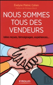 Nous Sommes Tous Des Vendeurs!